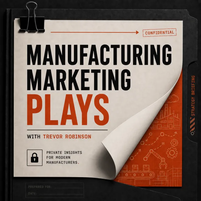 Manufacturing Marketing Plays podcast cover